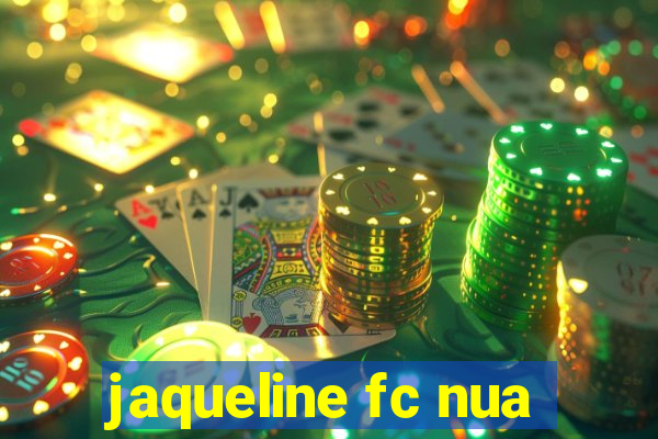 jaqueline fc nua